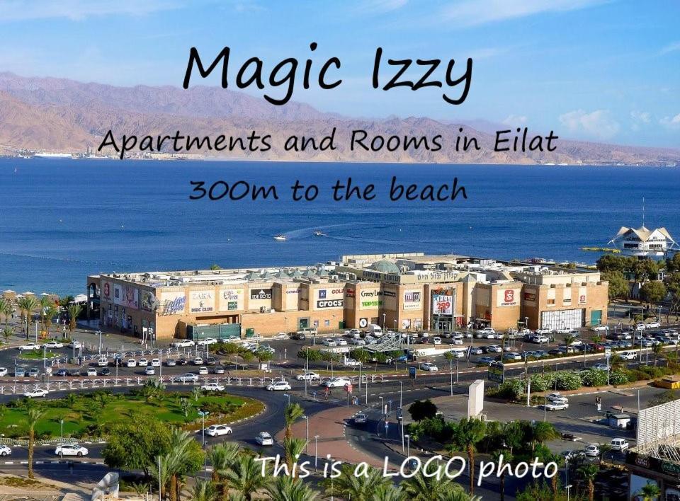 Magic Izzy 300M To The Beach Eilat Bagian luar foto